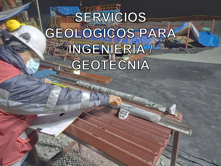 SERVICIOS GEOLÓGICOS PARA INGENIERÍA / GEOTECNIA